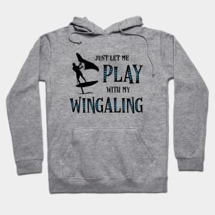 Playing with my Wingaling Hoodie